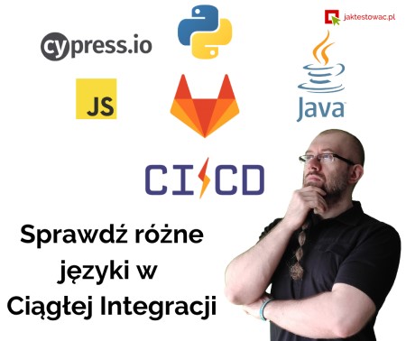 Program Ciągłej Integracji i języki - Python, Java, JavaScript, Cypress